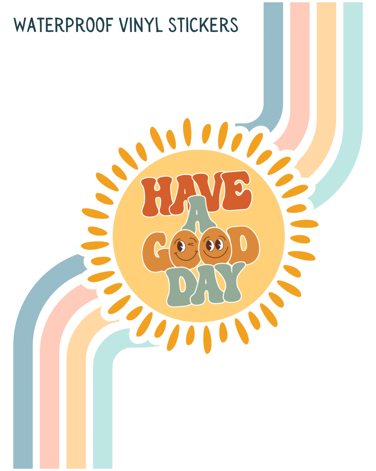 Have a Good Day Sun Decal | Waterproof Vinyl Stickers