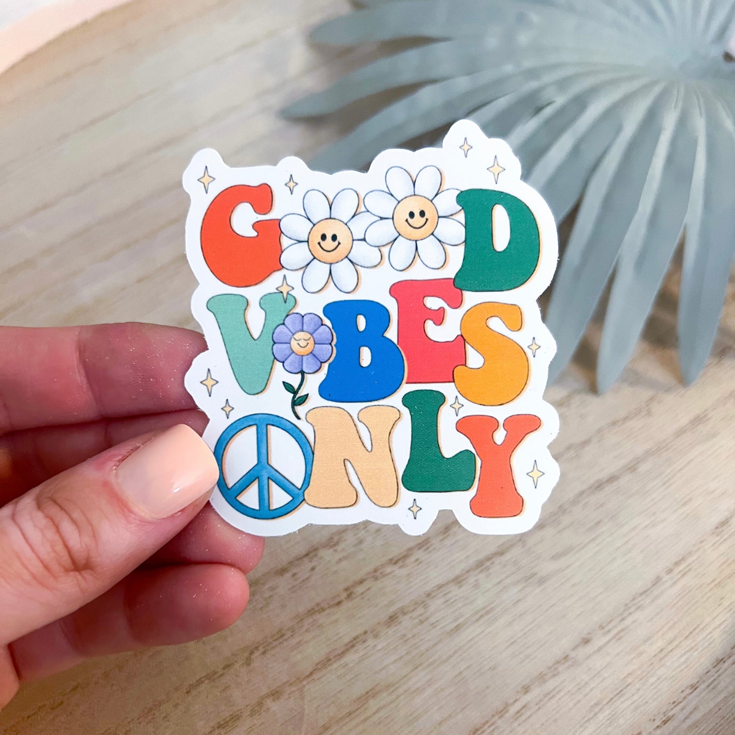Good Vibes Only Decal | Waterproof Vinyl Stickers