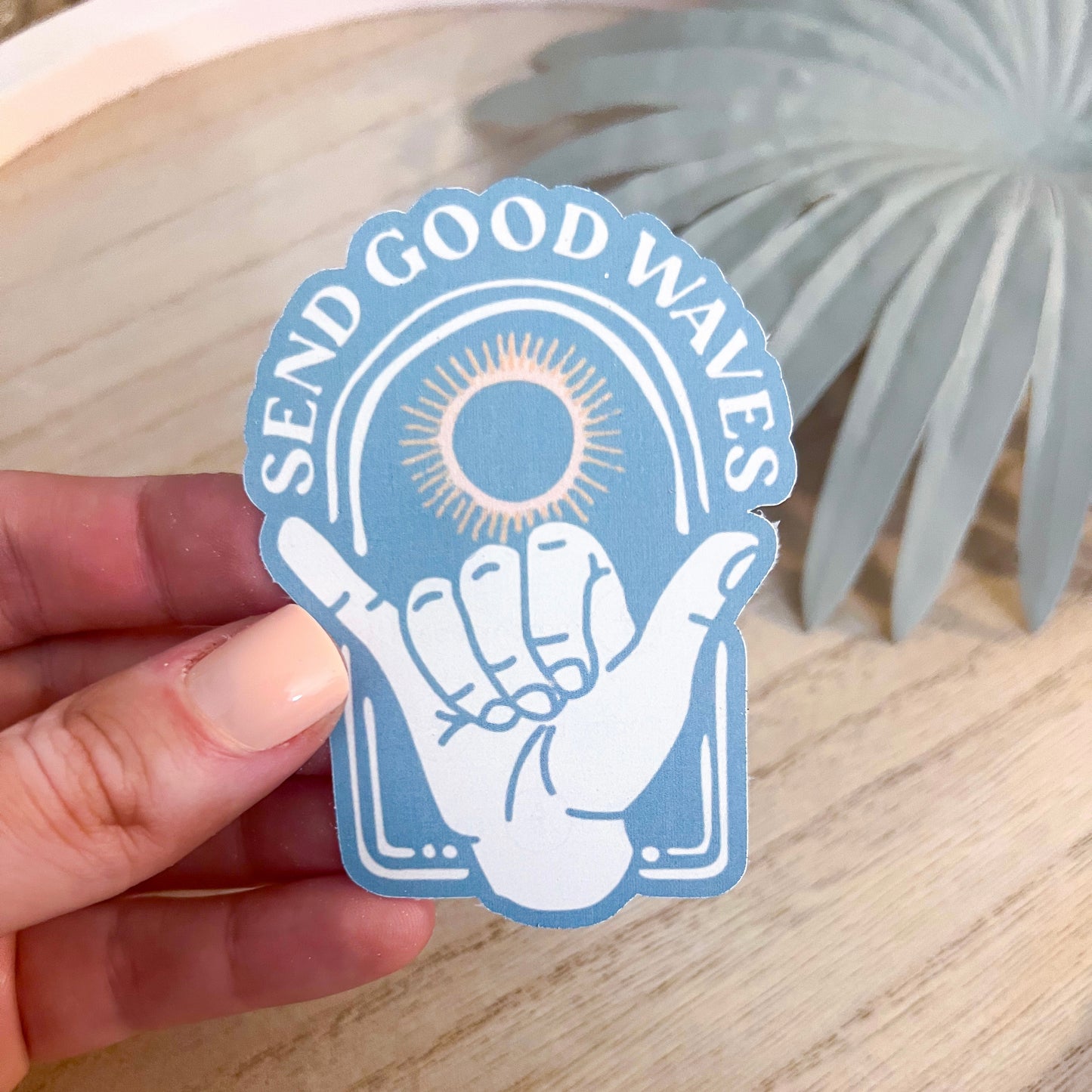 Send Good Waves Shaka Decal | Waterproof Vinyl Stickers