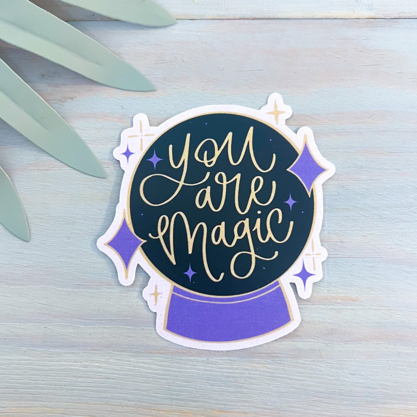 You are Magic Decal | Waterproof Vinyl Stickers